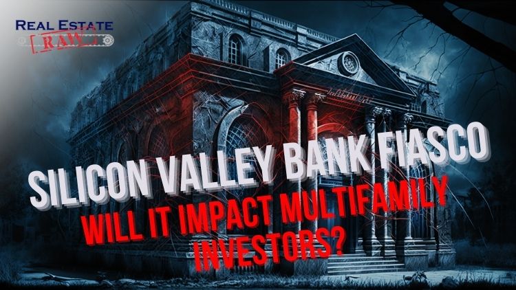 silicon valley bank failure impact on multifamily real estate investors