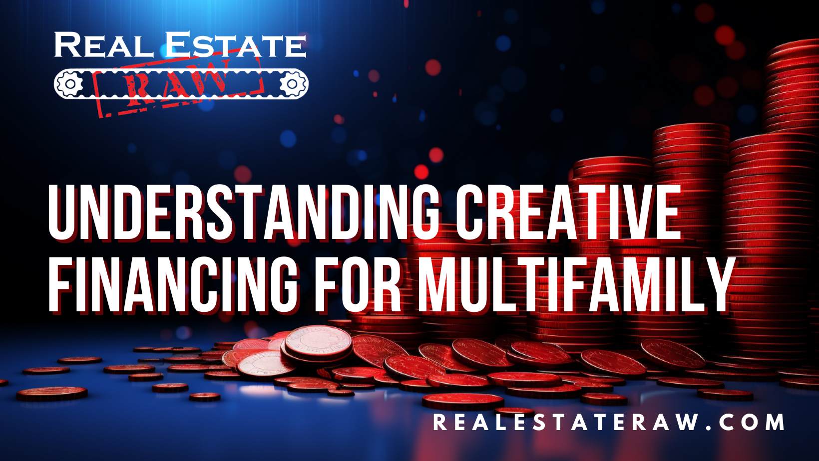 Understanding Creative Financing for Multifamily