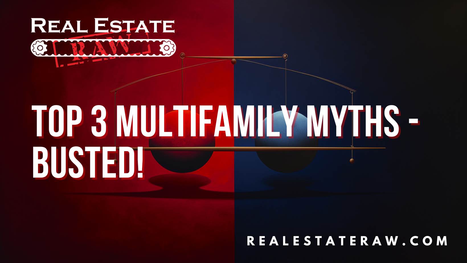 Top 3 Multifamily Myths - Busted!