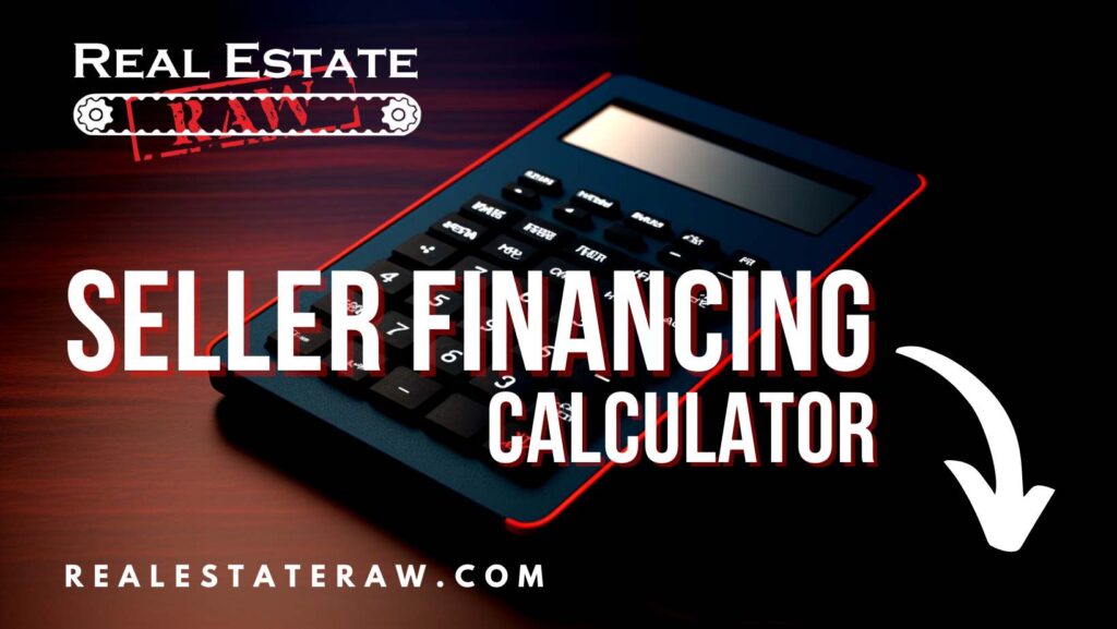 Seller Financing Calculator