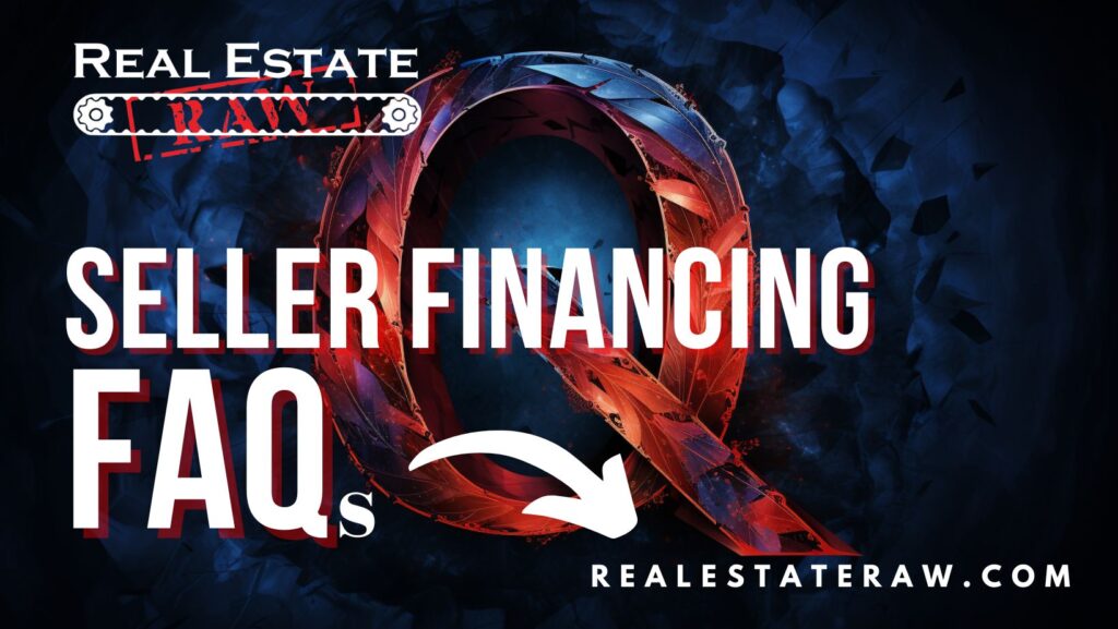 Seller Financing FAQs