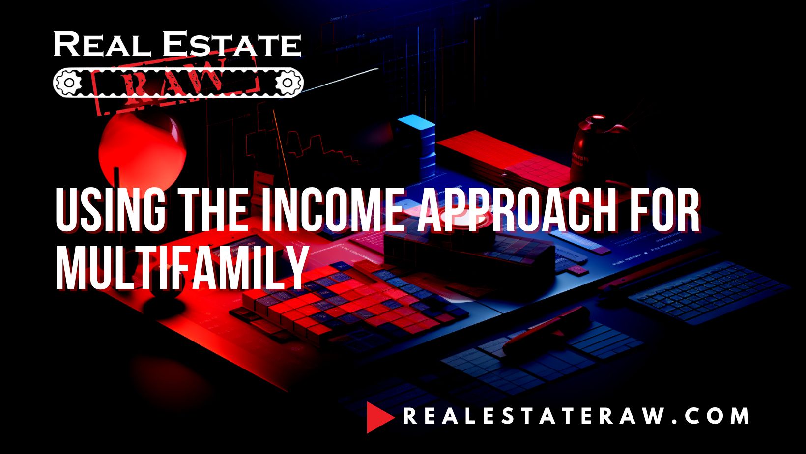 Using the Income Approach for Multifamily
