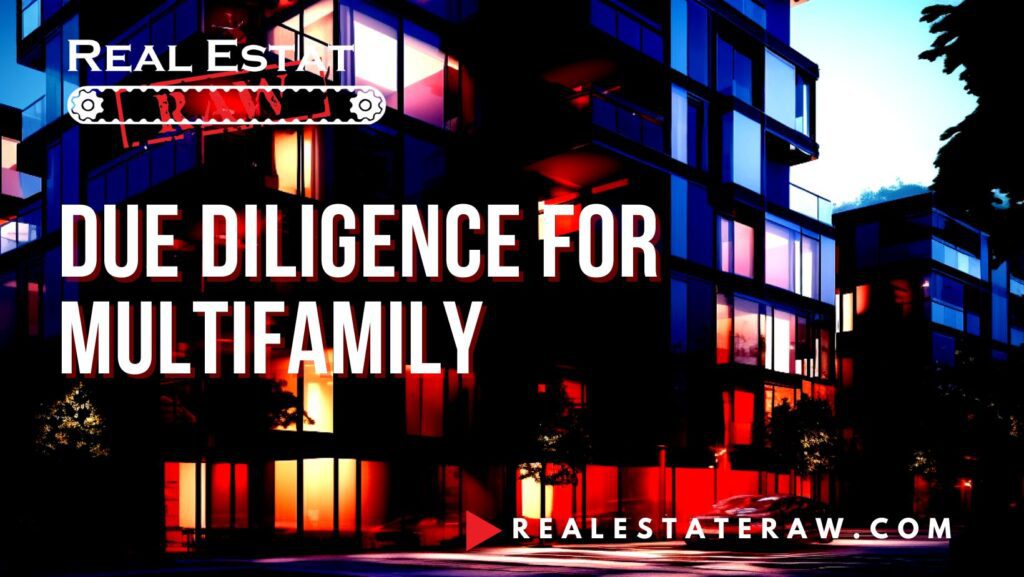 Due Diligence for Multifamily