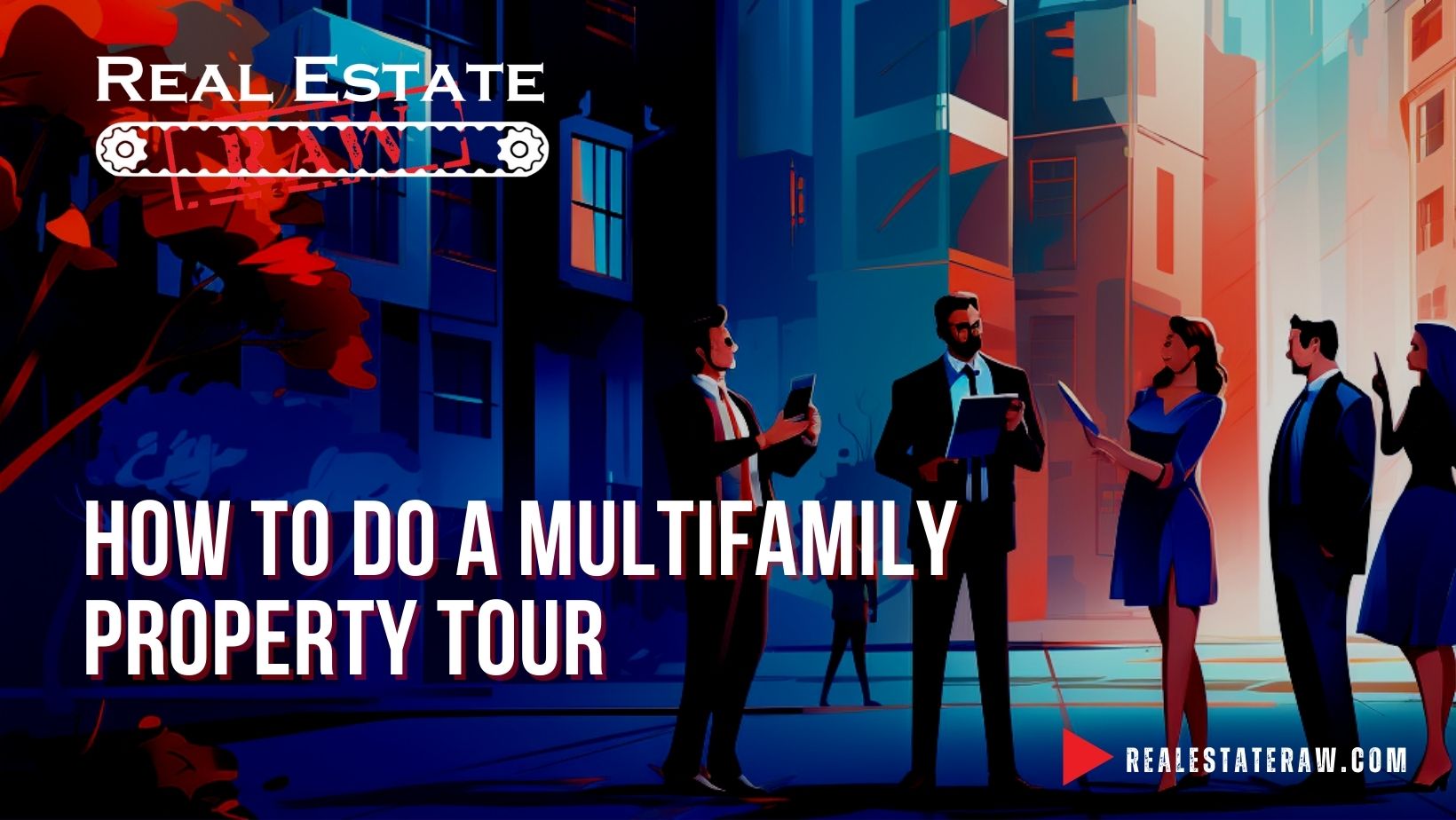 How to do a Multifamily Property Tour