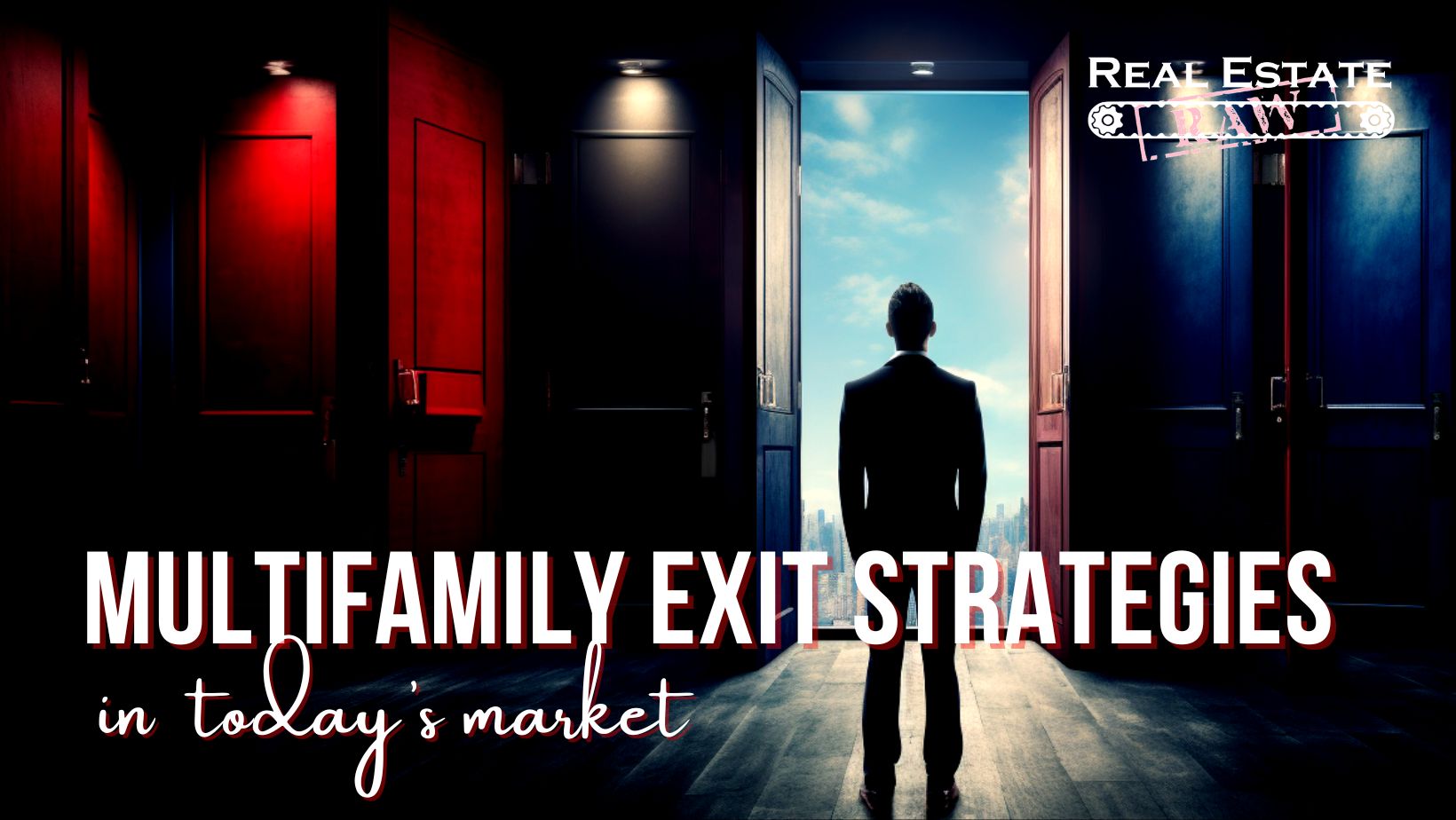 Multifamily Exit Strategies in Today’s Market