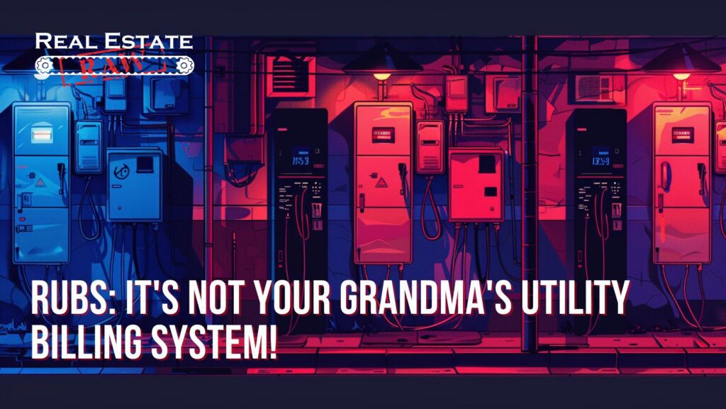 RUBS: It's Not Your Grandma's Utility Billing System!